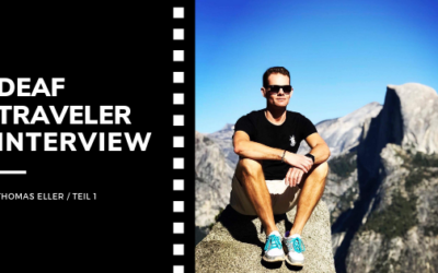 Deaf Traveler Interview – Heute: Thomas Eller (Teil 1)