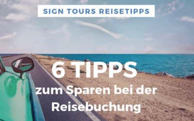 6 Tipps zum Sparen bei der Reisebuchung