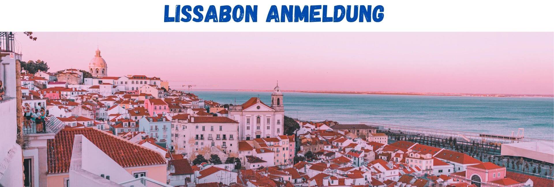 Lissabon_Anmeldung